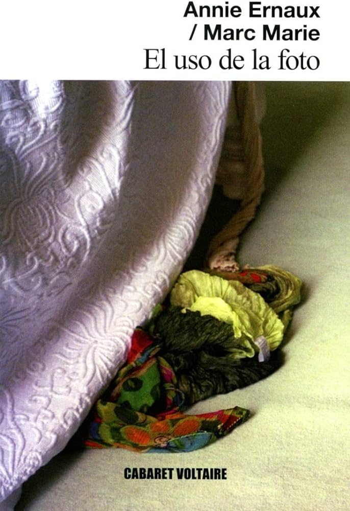 Portada de la novela El uso de la foto de Annie Ernaux