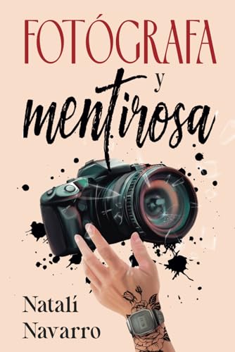 Portada de la novela Fotógrafa y mentirosa de Natalí Navarro