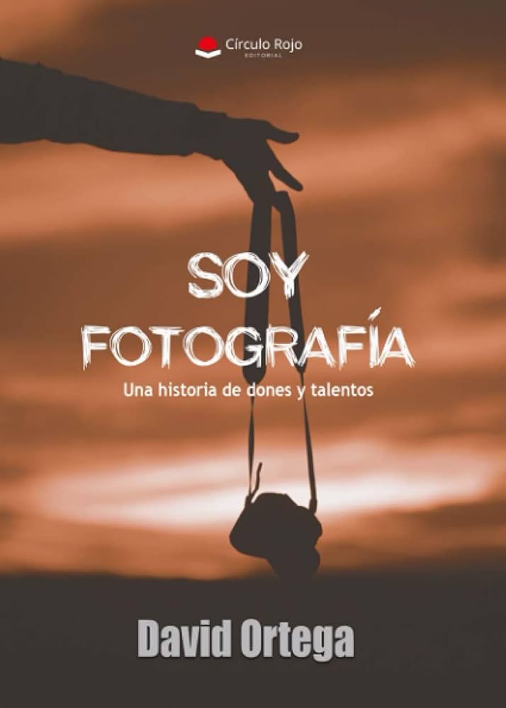 Portada la novela Soy fotografía de David Ortega